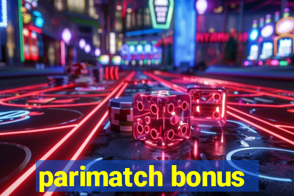 parimatch bonus